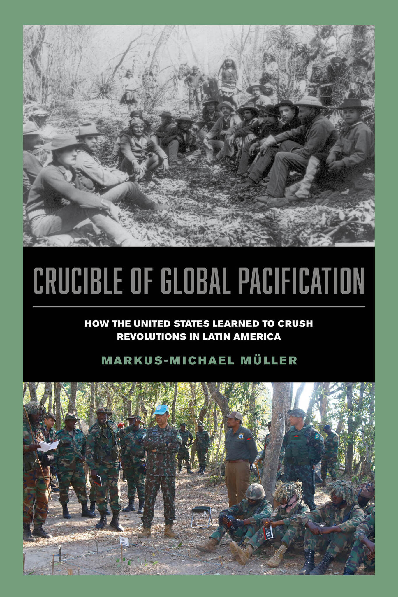 Cover image for Crucible of Global Pacification ISBN 9780520974630
